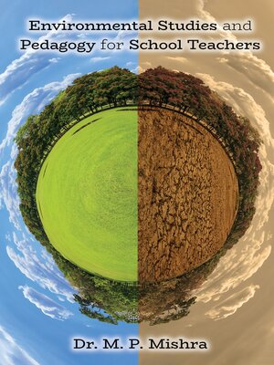 cover image of Environmental Studies and Pedagogy For School Teachers